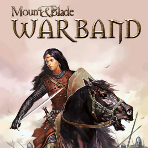 Mount &amp; Blade: Warband
